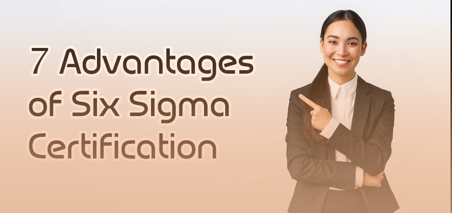 know-advantages-of-six-sigma-certification